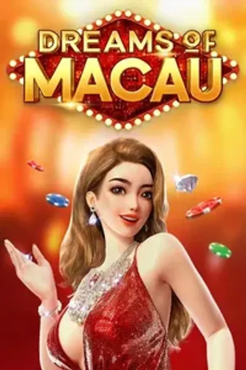 Dreams of Macau