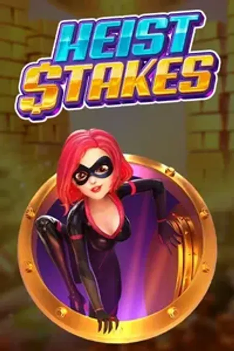 Heist Stakes
